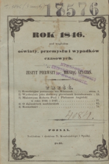 Rok 1846 pod względem oświaty, przemysłu i wypadków czasowych. z. 1 (styczeń 1846)