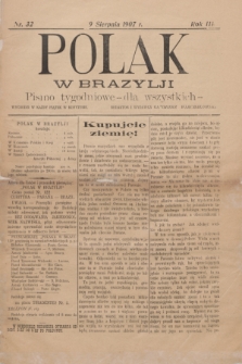 Polak w Brazylji : pismo tygodniowe dla wszystkich. R.3, nr 32 (9 sierpnia 1907) + dod.