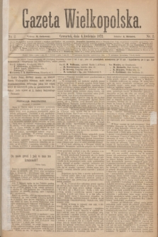 Gazeta Wielkopolska. 1872, nr 2 (4 kwietnia)