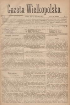 Gazeta Wielkopolska. 1872, nr 3 (5 kwietnia)