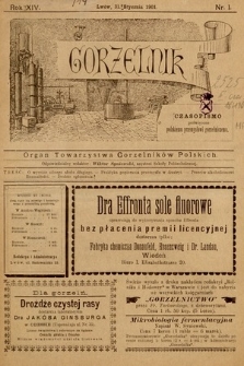 Gorzelnik : organ Towarzystwa Gorzelników Polskich we Lwowie. R. 14, 1901, nr 1