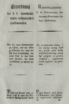 Verordnung der k. k. bevollmächtigten westgalizischen Hofkommission : Wer für einen Auswanderer zu achten, und wie selber zu bestrafen sey, dann wo sich jeder Landesinsaß, der einen Paß in das Ausland erhalten, bei seiner Zurückkunst zu melden habe [Dat.:] Krakau den 8ten Juny 1798