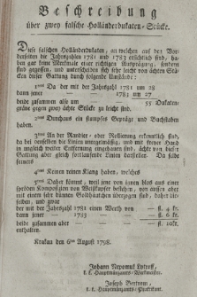 Beschreibung über zwey falsche holländerdukaten=Stücke. [Dat.:] Krakau den 6ten August 1798