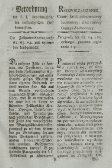 Verordnung der k. k. bevollmächtigten westgalizischen Hofkommission : Die Zollpatentsparagraphe 62. 63. 64. und 65. werden kundgemacht. [Dat.:] Krakau den 15ten August 1798
