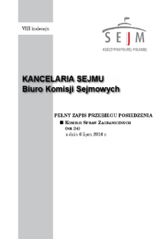 Pełny Zapis Przebiegu Posiedzenia Komisji Spraw Zagranicznych (nr 34) z dnia 6 lipca 2016 r.