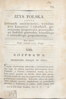 Jzys Polska czyli Dziennik umieiętności, wynalazków, kunsztów i rękodzieł, poświęcony Kraiowemu przemysłowi, tudzież potrzebie wieyskiego i mieyskiego gospodarstwa. R.2, T.5, część 2 (sierpień 1821) + dod.