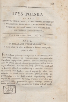 Izys Polska czyli Dziennik umieiętności, wynalazków, kunsztów i rękodzieł, poświęcony Kraiowemu przemysłowi, tudzież potrzebie wieyskiego i mieyskiego gospodarstwa. T.3, część 3 (1822) + dod.