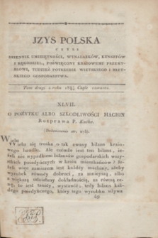 Izys Polska czyli Dziennik umieiętności, wynalazków, kunsztów i rękodzieł, poświęcony kraiowemu przemysłowi, tudzież potrzebie wieyskiego i mieyskiego gospodarstwa. T.2, część 4 (1823/1824) + dod.