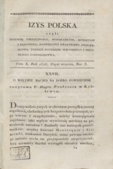 Izys Polska czyli Dziennik umieiętności, wynalazków, kunsztów i rękodzieł, poświęcony krajowemu przemysłowi, tudzież potrzebie wieyskiego i mieyskiego gospodarstwa. T.1, Ner 3 (1826) + dod.