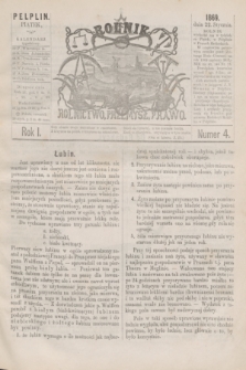 Rolnik : rolnictwo, przemysł, prawo. R.1, nr 4 (22 stycznia 1869)