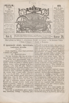 Rolnik : rolnictwo, przemysł, prawo. R.2, nr 28 (15 lipca 1870)