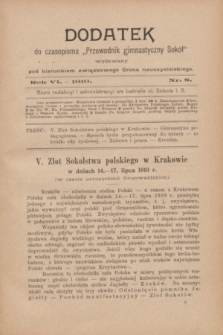 Dodatek do Czasopisma „Przewodnik Gimnastyczny Sokół” : wydawany pod kierunkiem związkowego grona nauczycielskiego. R.6, nr 8 ([sierpień] 1910)