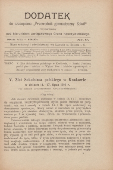 Dodatek do Czasopisma „Przewodnik Gimnastyczny Sokół” : wydawany pod kierunkiem związkowego grona nauczycielskiego. R.6, nr 9 ([wrzesień] 1910)