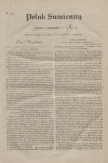 Polak Sumienny : pismo czasowe. 1830, N. 7 (11 grudnia) = N. 47
