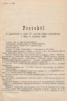 [Kadencja IV, sesja V, pos. 4] Protokoły z 5. Sesyi IV. Peryodu Sejmu Krajowego Królestwa Galicyi i Lodomeryi wraz z Wielkiem Księstwem Krakowskiem z roku 1882. Protokół 4