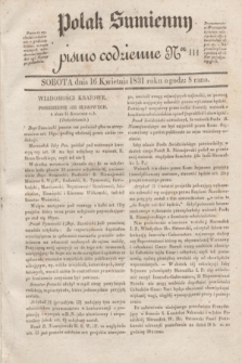 Polak Sumienny : pismo codzienne. 1831, Ner 111 (16 kwietnia)