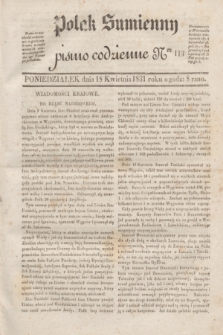 Polak Sumienny : pismo codzienne. 1831, Ner 113 (18 kwietnia)