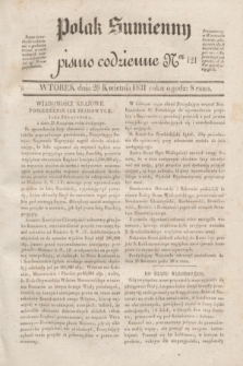 Polak Sumienny : pismo codzienne. 1831, Ner 121 (26 kwietnia)