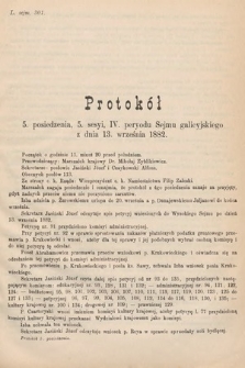 [Kadencja IV, sesja V, pos. 5] Protokoły z 5. Sesyi IV. Peryodu Sejmu Krajowego Królestwa Galicyi i Lodomeryi wraz z Wielkiem Księstwem Krakowskiem z roku 1882. Protokół 5