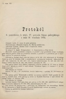 [Kadencja IV, sesja V, pos. 6] Protokoły z 5. Sesyi IV. Peryodu Sejmu Krajowego Królestwa Galicyi i Lodomeryi wraz z Wielkiem Księstwem Krakowskiem z roku 1882. Protokół 6