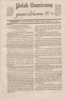 Polak Sumienny : pismo codzienne. 1831, Ner 161 (5 czerwca)