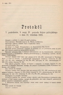 [Kadencja IV, sesja V, pos. 7] Protokoły z 5. Sesyi IV. Peryodu Sejmu Krajowego Królestwa Galicyi i Lodomeryi wraz z Wielkiem Księstwem Krakowskiem z roku 1882. Protokół 7