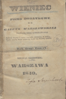 Wieniec : pismo dodatkowe do Gazety Warszawskiej poświęcone literaturze. R.2, T.4 (lipiec 1840) + spis rzeczy