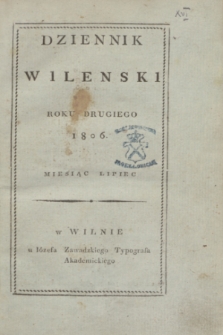 Dziennik Wileński. R.2, [T.6], [N. 16] (lipiec 1806)
