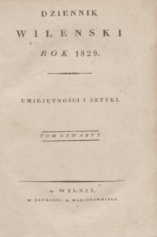 Dziennik Wileński. Umiejętności i Sztuki. T.4 ([styczeń] 1829)