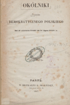 Okólniki Towarzystwa Demokratycznego Polskiego. 1846/1847, Spis rzeczy zawartych w Okólnikach Towarzystwa Demokratycznego Polskiego. Od 3 czerwca 1846 do 1 lipca 1847 roku ()