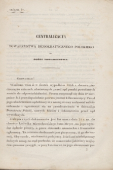 Centralizacya Ogółu Demokratycznego Polskiego do Ogółu Towarzystwa. 1847/1848, okólnik 3 (17 września 1847)