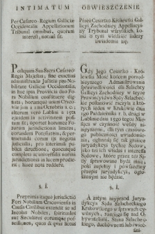 Intimatum Per Cæsareo-Regium Galliciæ Occidentais Appelationum Tribunal [...] [Inc.:] Postquam Sua Sacra Cæsareo-Regia Majestas [...] pro Nobilitate Galliciæ Occidentalis [...] duo Fora Nobilium constituere dignata [...] Datum Cracoviæ die 5ta Decembris 1796