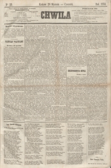 Chwila. 1864, Ner 22 (28 stycznia)