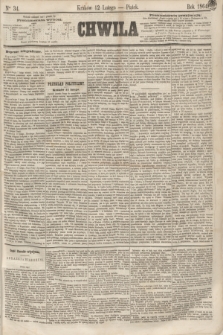 Chwila. 1864, Ner 34 (12 lutego)