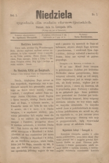 Niedziela : tygodnik dla rodzin chrześcijańskich. R.1, nr 7 (15 listopada 1874)