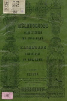 Měsâcoslov Hozâjstvennyj na Lĕto Hristovo 1849 = Kalendarz Gospodarski na Rok Pański 1849