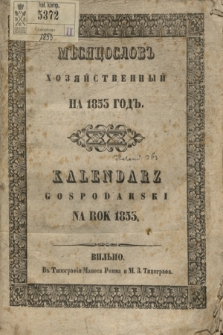 Měsâcoslov Hozâjstvennyj na Lĕto Hristovo 1853 = Kalendarz Gospodarski na Rok Pański 1853