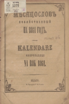 Měsâcoslov Hozâjstvennyj na Lĕto Hristovo 1861 = Kalendarz Gospodarski na Rok Pański 1861