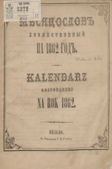 Měsâcoslov Hozâjstvennyj na Lĕto Hristovo 1862 = Kalendarz Gospodarski na Rok Pański 1862