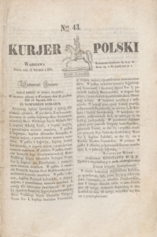 Kurjer Polski. 1830, Nro 43 (16 stycznia) + dod.