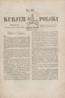 Kurjer Polski. 1830, Nro 45 (18 stycznia)