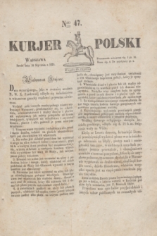 Kurjer Polski. 1830, Nro 47 (20 stycznia)
