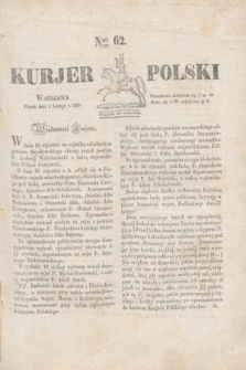 Kurjer Polski. 1830, Nro 62 (5 lutego)