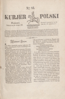Kurjer Polski. 1830, Nro 85 (28 lutego)
