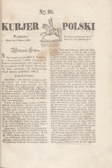 Kurjer Polski. 1830, Nro 90 (5 marca)