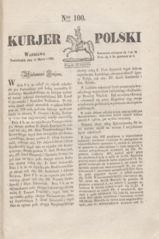 Kurjer Polski. 1830, Nro 100 (15 marca)