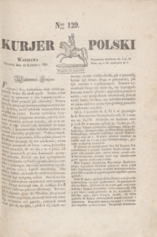 Kurjer Polski. 1830, Nro 129 (15 kwietnia)