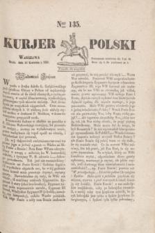 Kurjer Polski. 1830, Nro 135 (21 kwietnia)