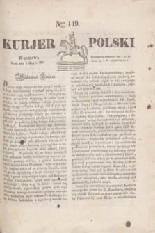 Kurjer Polski. 1830, Nro 149 (5 maja)