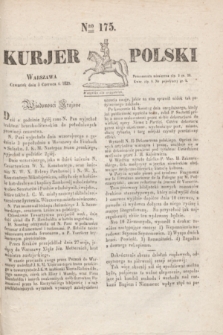 Kurjer Polski. 1830, Nro 175 (3 czerwca)